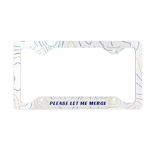 Load image into Gallery viewer, Please Let Me Merge Metal License Plate Frame