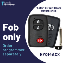 Load image into Gallery viewer, REFURBISHED OEM: 2010-2019 Toyota 4Runner / 3-Button Smart Key FOB (REFURBISHED OEM: HYQ14ACX-3B-FOB-BLACK)
