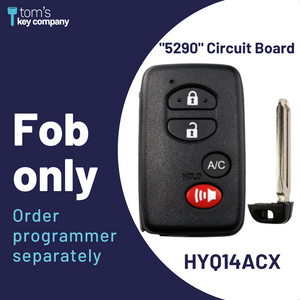 Brand New Aftermarket 4 Button Smart Key Fob for Toyota Prius (HYQ14ACX-4B-A/C-GNE-5290) - Tom's Key Company