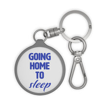 Load image into Gallery viewer, Going Home Keyring Tag - Tom&#39;s Key Company